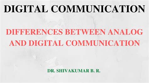 Lecture Differences Between Analog And Digital Communication Youtube