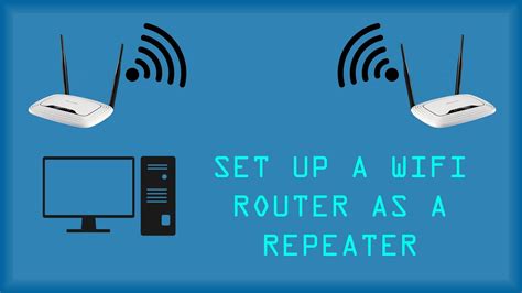 Use Your Old Router As A Wifi Repeater To Double The Range Youtube