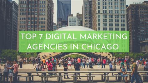 Digital Marketing Agencies In Chicago Top 7 Companies