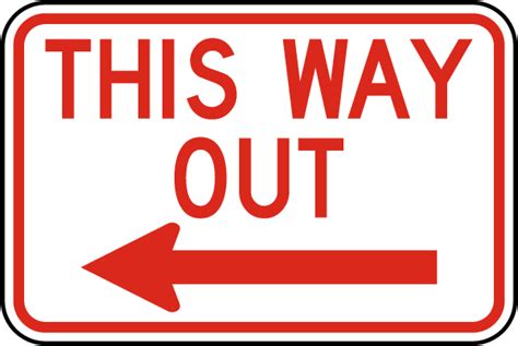 This Way Out Left Arrow Sign W5429 By
