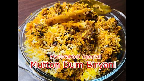 Mutton Dum Biriyani Hyderabadi Special Mutton Dum Biryani Naa