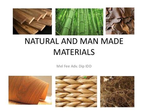 Natural And Man Made Materials