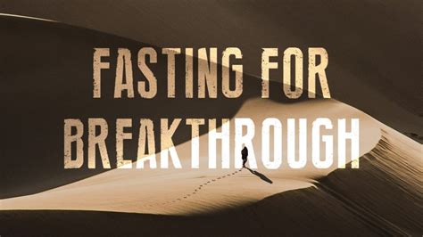 Fasting For Breakthrough Lifeway Church