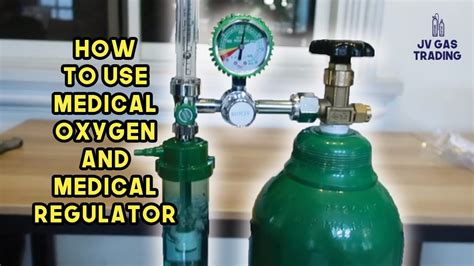 How To Use Medical Oxygen And Medical Regulator Youtube