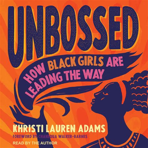 Unbossed How Black Girls Are Leading The Way Audiobook On Spotify
