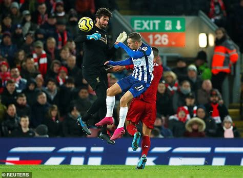 Liverpool Keeper Alisson Will Miss Merseyside Derby After Being Sent Off In Brighton Win Daily