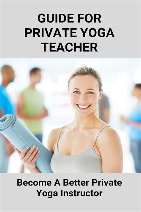 guide for private yoga teacher become a better private yoga instructor teaching a private yoga