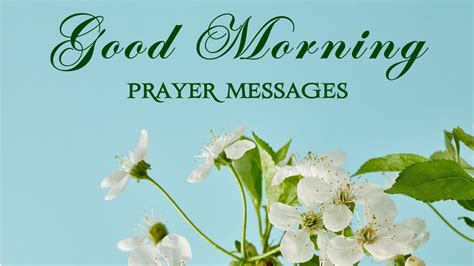 80 Powerful Good Morning Prayer Messages And Quotes For Blessings