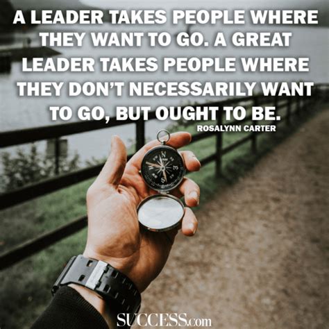 a leader takes people where they want to go a great leader takes people where they don t