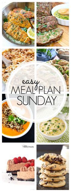 50 Easy Meal Plan Sunday Ideas Easy Meal Plans Easy Meals Recipes