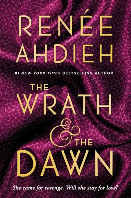 The Wrath And The Dawn Wrath And The Dawn Series 1 By Renée Ahdieh Paperback Barnes And Noble®