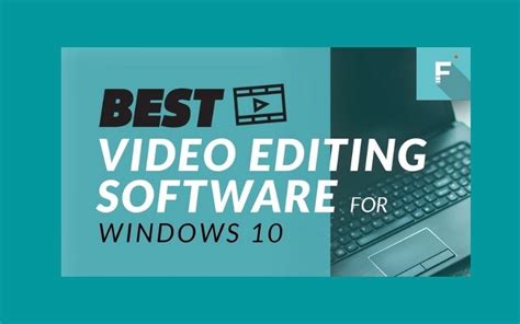 Best Video Editing Software For Windows 10 Today Tech Help