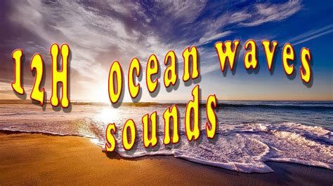 12 Hours Of Ocean Waves Sounds Sleep Relaxation Meditation