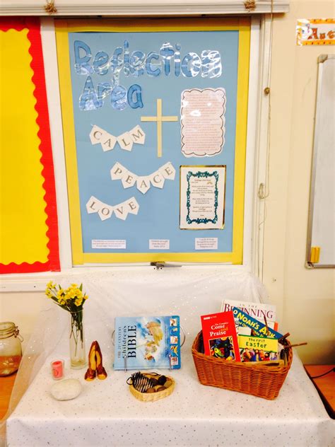Reflection Area With Schools Ethos And Prayer Displayed Classroom