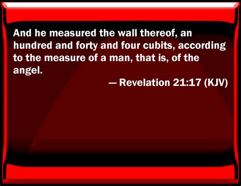 Revelation 2117 And He Measured The Wall Thereof An Hundred And Forty