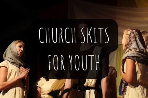 30 Funny Church Skits For Youth