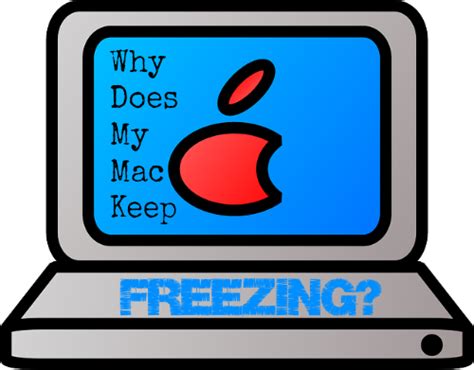 Looking to fix your windows 10 computer keeps freezing issue? Why Does My Mac Computer Keep Freezing? | Clip art, Free ...