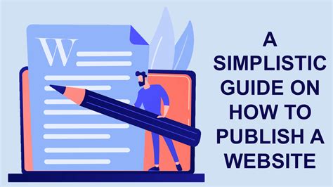 A Simplistic Guide On How To Publish A Website Building Your Website
