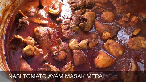 It is typically served with ayam masak merah (which is a lightly spicy chicken dish simmered in a sauce with tomatoes). Nasi Tomato Ayam Masak Merah Johor - YouTube