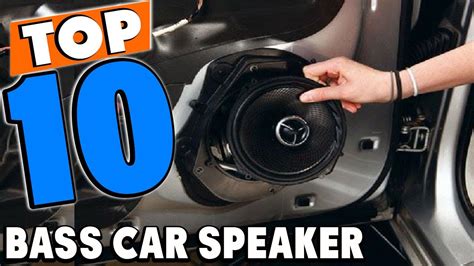 Top 10 Best Bass Car Speakers Review In 2022 Youtube