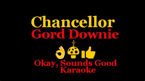 Gord Downie Chancellor Karaoke Instrumental Lyrics Youtube