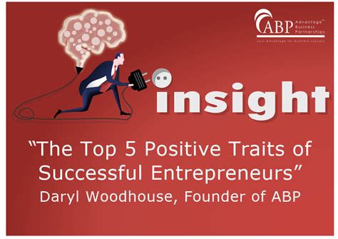 The Top 5 Positive Traits Of Successful Entrepreneurs