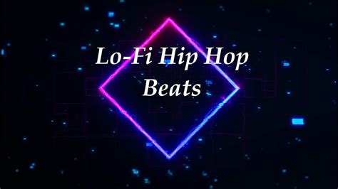 Lo Fi Hip Hop Beats Chill Beats Hip Hop Instrumentals Youtube