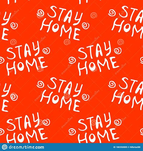 Stay Home Stay Safe Hand Vector Lettering On Theme Of Quarantine