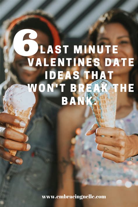 6 Last Minute Valentines Day Ideas That Wont Break The Bank