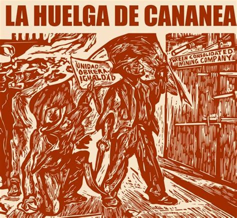 La Huelga De Cananea Revista De La Universidad De México