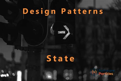 Design Patterns State Software Particles