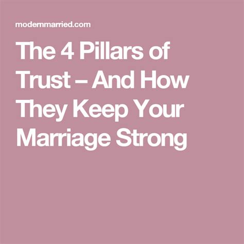 the 4 pillars of trust and how they keep your marriage strong honesty the 4 pillars