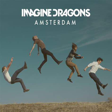 Amsterdam — Imagine Dragons Lastfm