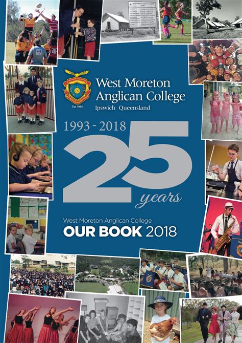 West Moreton Anglican College Our Book 2018 Page 1