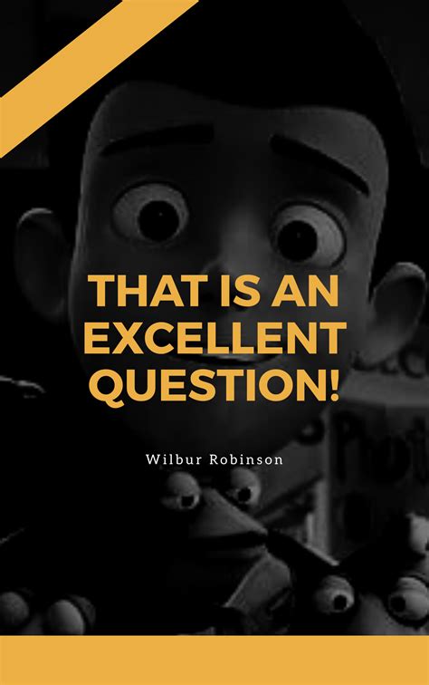 See more ideas about meet the robinson, robinson, disney quotes. Wilbur Robinson • Meet the Robinsons • Disney • Pop Culture • Quote | Meet the robinson, Pop ...