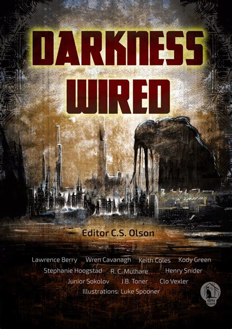 Darkness Wired Modern Lovecraftian Horror By Notch Publishing House
