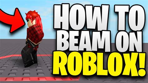 How To Beam On Roblox 2021 Roblox Beaming Method Youtube