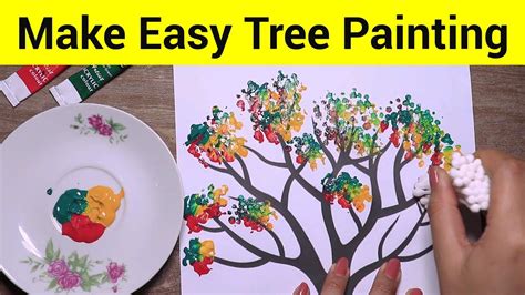 How To Make Easy Tree Painting Simple Art Techniques Everyone Can Do