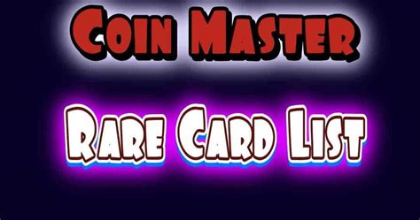 Spin, attack, raid and build on your way to a viking. hello friend this list for coin master rare cards this ...