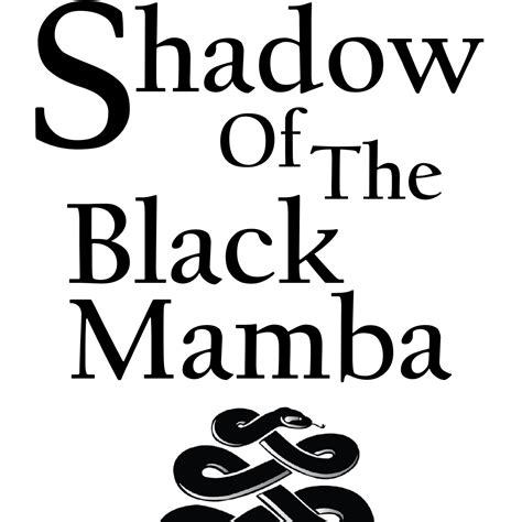 Shadow Of The Black Mamba