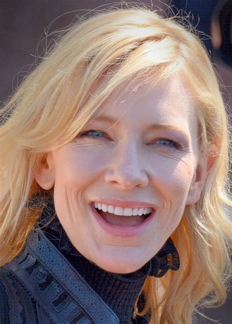 You may know the academy award winner from movies. Cate Blanchett - Wikipedia