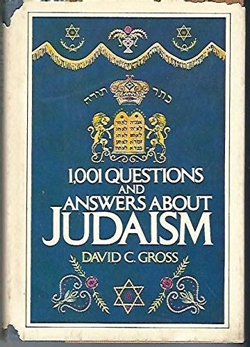 1001 Questions And Answers About Judaism By David C Gross Goodreads