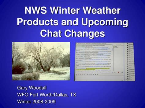 Ppt Nws Winter Weather Products And Upcoming Chat Changes Powerpoint