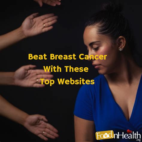 beat breast cancer with these 11 top websites food n health