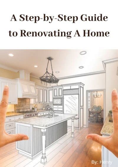 A Step By Step Guide To Renovating A Home