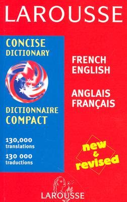 Larousse Dictionnaire Compact/Larousse Concise Dictionary: French ...
