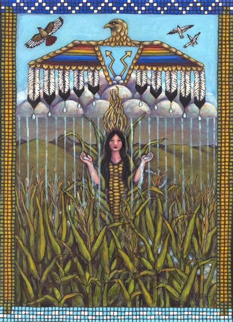 The Corn Mother Is Found In The Legends Of Many Native American Tribes And In Myths From A