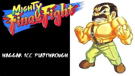 Mighty Final Fight Nes Haggar Playthrough 1cc Youtube
