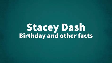 Stacey Dash Birthday And Other Facts