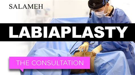 Labiaplasty Consultation Salameh YouTube